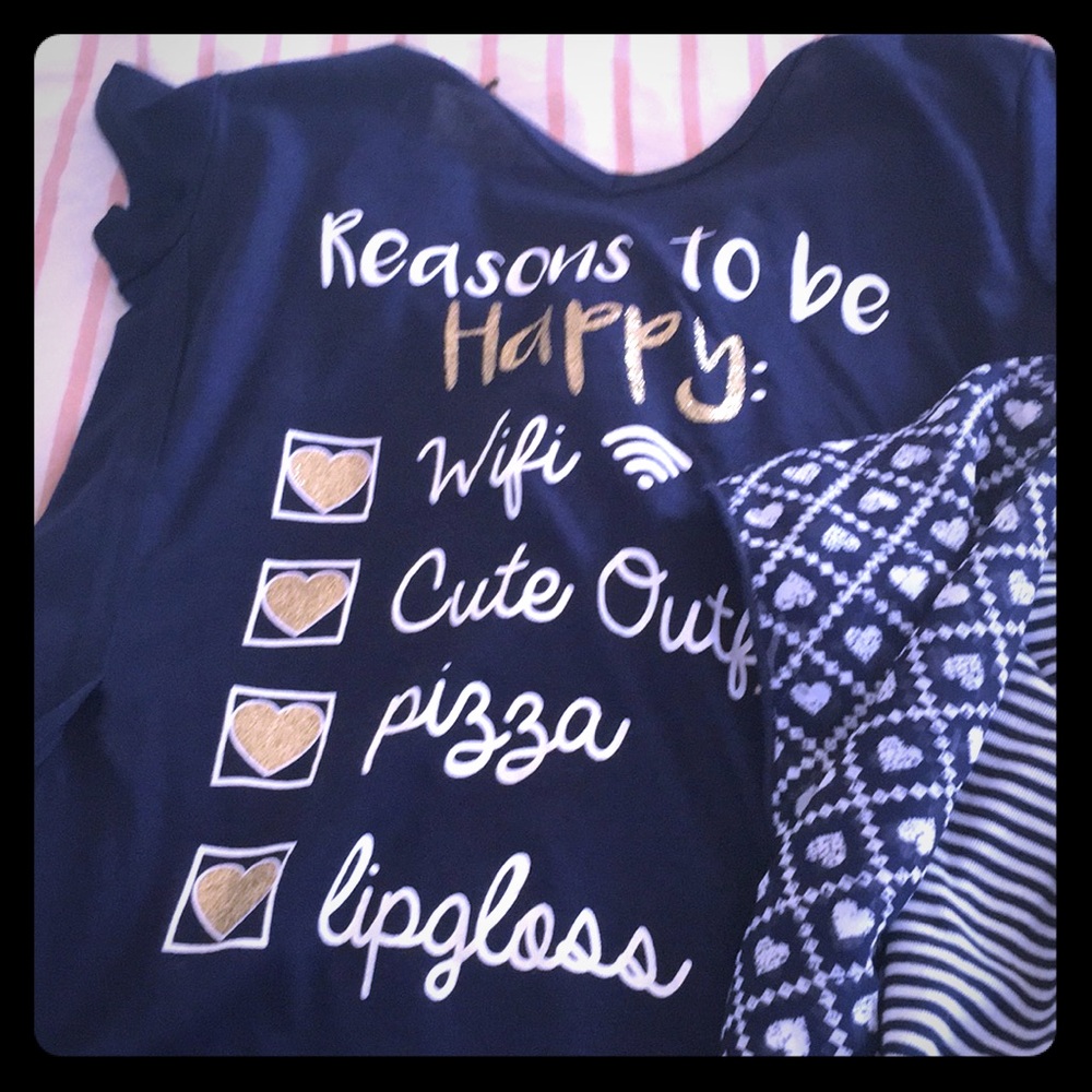 A reasons too be happy shirt!! :)